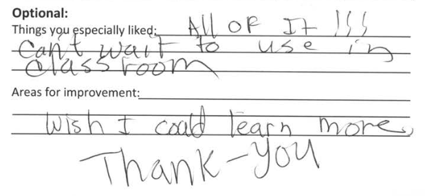 A handwritten feedback form mentions liking everything, eagerness to use it in a classroom, and a wish to learn more, with a "Thank you" note.