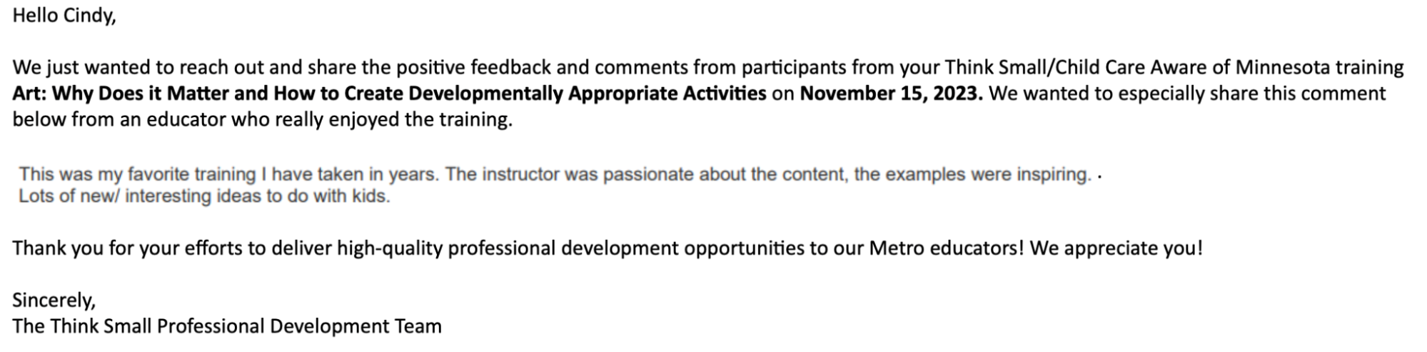 Email expressing gratitude for positive feedback on a ChildCare Aware of Minnesota training session, highlighting a participant's satisfaction and appreciation for the instructor's passion.